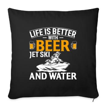 La vie est meilleure avec de la bière, des jet-skis et de l’eau - Housse de coussin décorative 45 x 45 cm - noir - Devant
