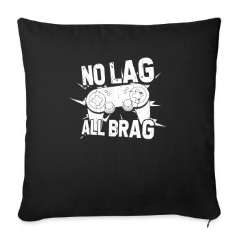 Gamer Gaming Lag - Sofa pillowcase 17,3'' x 17,3'' (45 x 45 cm) - black - Front