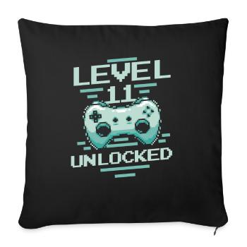 Gamer Gaming Level 11 Unlocked - Sofa pillowcase 17,3'' x 17,3'' (45 x 45 cm) - black - Front