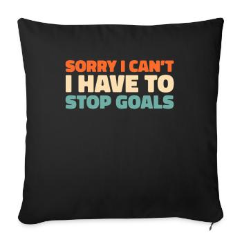 Ice Hockey Goalkeeper Sorry I Cant I Have Hockey - Sofa pillowcase 17,3'' x 17,3'' (45 x 45 cm) - black - Front