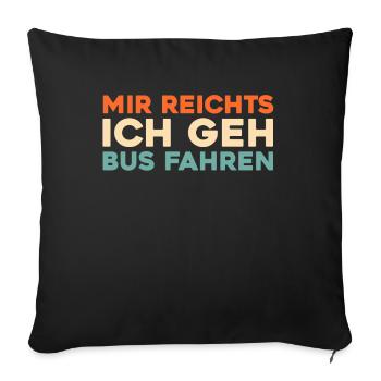 Chauffeur de bus J’en ai marre je vais prendre le bus - Housse de coussin décorative 45 x 45 cm - noir - Devant