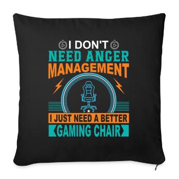 I Don't Need Anger Management, I Just Need A Bette - Sofa pillowcase 17,3'' x 17,3'' (45 x 45 cm) - black - Front