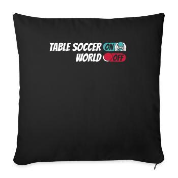 Tischfußball Kicker Table Soccer On World Off - Sofa pillowcase 17,3'' x 17,3'' (45 x 45 cm) - black - Front
