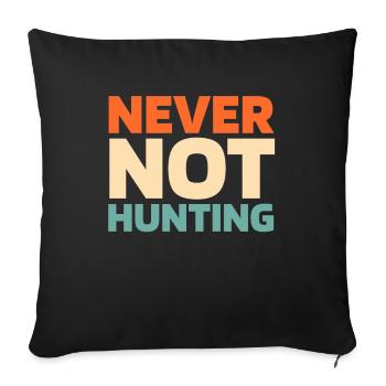 Hunting Hunter Hunting - Sofa pillowcase 17,3'' x 17,3'' (45 x 45 cm) - black - Front