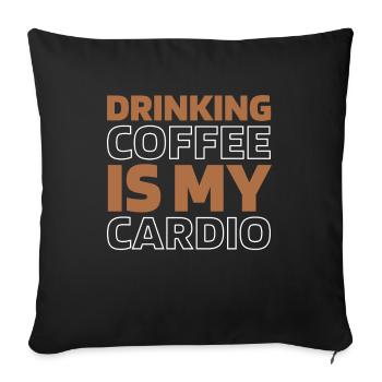 Kaffee Cafe Funny Cardio Quote - Sofakissenbezug 45 x 45 cm - Schwarz - Vorne