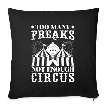 Circus Graphic Many Freaks - Not Enough Circus - Sofa pillowcase 17,3'' x 17,3'' (45 x 45 cm) - black - Front