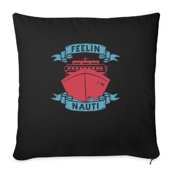 Kreuzfahrt Feeling Nauti - Sofakissenbezug 45 x 45 cm - Schwarz - Vorne