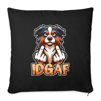 Australian Shepherd I Don't Give a Idgaf - Sofa pillowcase 17,3'' x 17,3'' (45 x 45 cm) - black - Front