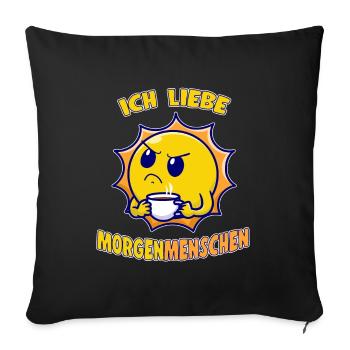I Love Morning People Coffee Mug Sun Funny - Sofa pillowcase 17,3'' x 17,3'' (45 x 45 cm) - black - Front
