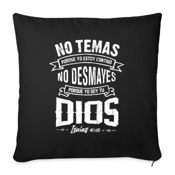 NO TEMAS Christians Bible Verse Quote in Spanish - Sofa pillowcase 17,3'' x 17,3'' (45 x 45 cm) - black - Front