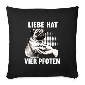 Liebe hat vier Pfoten Mops Möpse Mopsbesitzer - Sofakissenbezug 45 x 45 cm - Schwarz - Vorne