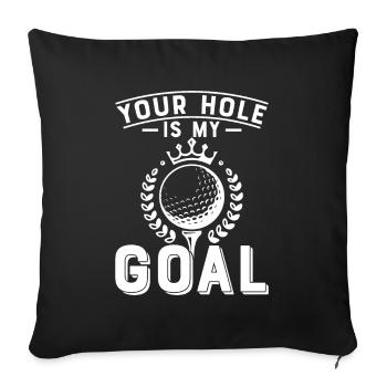 Votre trou est mon objectif - Housse de coussin décorative 45 x 45 cm - noir - Devant