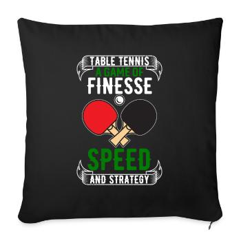 Le tennis de table : un jeu de finesse, de vitesse et de strate - Housse de coussin décorative 45 x 45 cm - noir - Devant