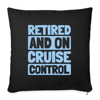 Kreuzfahrt Retired Retirement - Sofakissenbezug 45 x 45 cm - Schwarz - Vorne