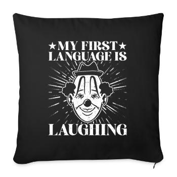 Circus Graphic First Language Laughing Circus Gift - Sofa pillowcase 17,3'' x 17,3'' (45 x 45 cm) - black - Front