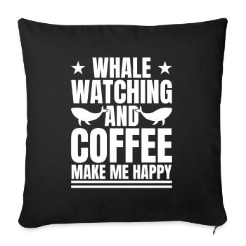 Whale Watching & Coffee Make Me Happy Whales - Sofakissenbezug 45 x 45 cm - Schwarz - Vorne