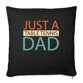 Tischtennis Pingpong Just A Table Tennis Dad - Housse de coussin décorative 45 x 45 cm - noir - Devant
