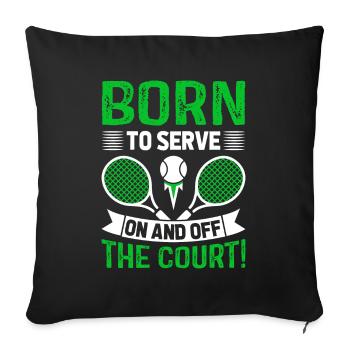 Né pour servir – sur et en dehors du terrain ! - Housse de coussin décorative 45 x 45 cm - noir - Devant