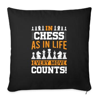 Aux échecs, comme dans la vie, chaque coup compte ! - Housse de coussin décorative 45 x 45 cm - noir - Devant