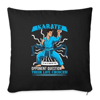 Karaté : L’art de faire remettre en question votre adversaire - Housse de coussin décorative 45 x 45 cm - noir - Devant