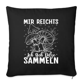 morel mushrooms I've had enough go collect mushroom hunters - Sofa pillowcase 17,3'' x 17,3'' (45 x 45 cm) - black - Front