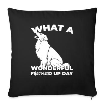 Australian Shepherd Fucked Up Day - Sofa pillowcase 17,3'' x 17,3'' (45 x 45 cm) - black - Front