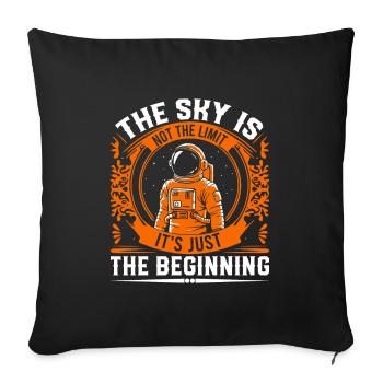The sky is not the limit; it's just the beginning. - Sofa pillowcase 17,3'' x 17,3'' (45 x 45 cm) - black - Front