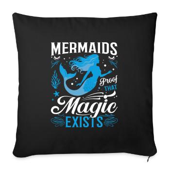 Sirènes : La preuve que la magie existe. - Housse de coussin décorative 45 x 45 cm - noir - Devant