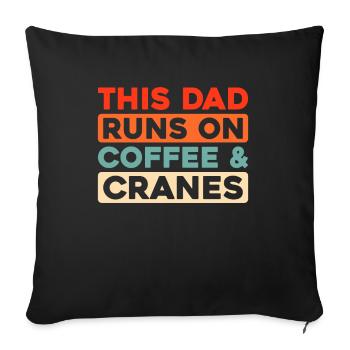 Crane Operator Crane Operator Coffee Father Dad - Sofa pillowcase 17,3'' x 17,3'' (45 x 45 cm) - black - Front
