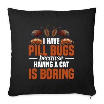 Entomologist Pill Bug Owner Insect Owner Rollie - Sofakissenbezug 45 x 45 cm - Schwarz - Vorne