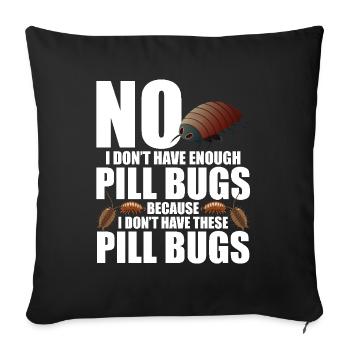 Roly Poly Owner Entomologist Isopod Owner Rollie - Sofa pillowcase 17,3'' x 17,3'' (45 x 45 cm) - black - Front