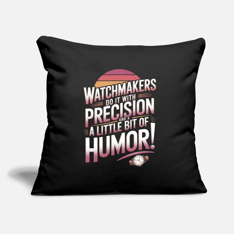 Watchmakers do it with precision and a little bit Sofa pillowcase 17,3'' x 17,3'' (45 x 45 cm)