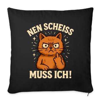 Nen Scheiss Muss Ich Katze Kollegin - Sofakissenbezug 45 x 45 cm - Schwarz - Vorne