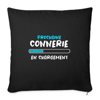 Prochaine Connerie En Chargement - Housse de coussin décorative 45 x 45 cm - noir - Devant