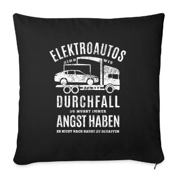 Elektroauto - E-Auto Reichweite Durchfall Spruch - Sofakissenbezug 45 x 45 cm - Schwarz - Vorne