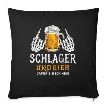 Schlager und Bier - Dafür bin ich hier - Metal - Sofakissenbezug 45 x 45 cm - Schwarz - Vorne