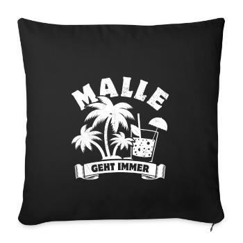 Malle geht immer - Mallorca Fan - Spruch - Sofakissenbezug 45 x 45 cm - Schwarz - Vorne