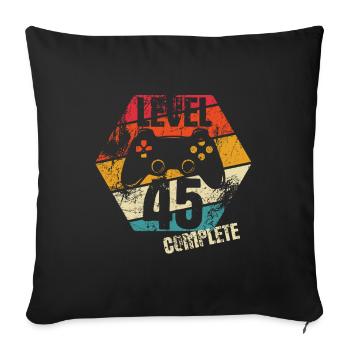 Niveau 45 Complet - Joueur - Anniversaire - Cadeau - Housse de coussin décorative 45 x 45 cm - noir - Devant