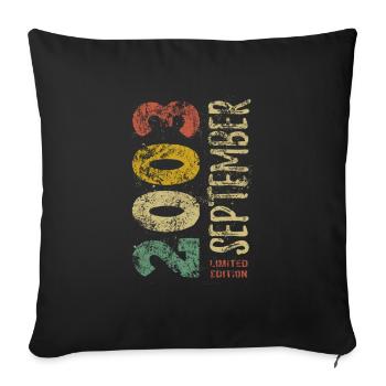 Limited Edition September 2003 Geburtstag Geschenk - Sofakissenbezug 45 x 45 cm - Schwarz - Vorne