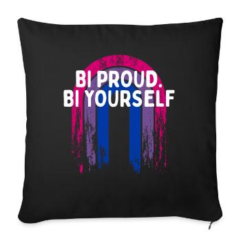 Bi Proud Bi Yourself Bisexual Motivational Quote - Sofa pillowcase 17,3'' x 17,3'' (45 x 45 cm) - black - Front