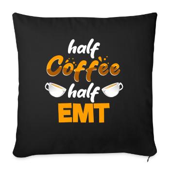 Half Coffee Half EMT Funny Paramedic Humor - Sofa pillowcase 17,3'' x 17,3'' (45 x 45 cm) - black - Front