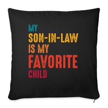 Mon gendre est mon enfant préféré - Housse de coussin décorative 45 x 45 cm - noir - Devant