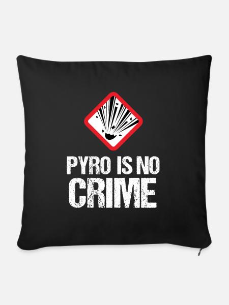 Pyro is no Crime Silvester Neujahr Feuerwerk - Sofakissenbezug 45 x 45 cm - Schwarz