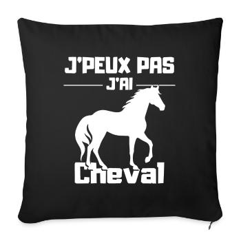 J'Peux pas j'ai Cheval - Housse de coussin décorative 45 x 45 cm - noir - Devant