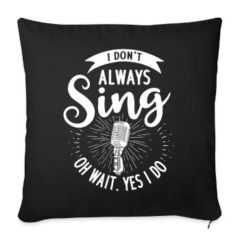 Singer Musicians Singing Music Karaoke Song - Sofa pillowcase 17,3'' x 17,3'' (45 x 45 cm) - black - Front