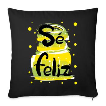 Se feliz spanish typo - Sofa pillowcase 17,3'' x 17,3'' (45 x 45 cm) - black - Front
