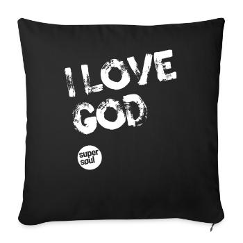 I LOVE GOD by Supersoul - Sofa pillowcase 17,3'' x 17,3'' (45 x 45 cm) - black - Front