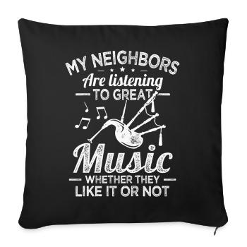 cornemuse Les voisins écoutent de la bonne musique Cornemuse - Housse de coussin décorative 45 x 45 cm - noir - Devant
