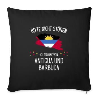 Bitte Nicht Stören Träume Von Antigua Und Barbuda - Sofakissenbezug 45 x 45 cm - Schwarz - Vorne