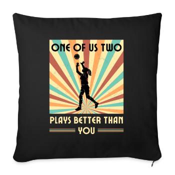 Einer Von Uns Beiden Spielt Besser Volleyball Als - Sofakissenbezug 45 x 45 cm - Schwarz - Vorne